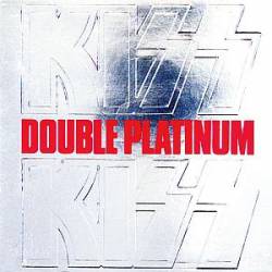 Kiss : Double Platinium